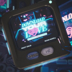 Download Your Love - Mickey Shiloh & Nishan Murrell