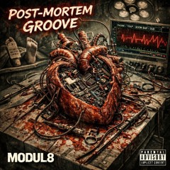 Post-Mortem Groove