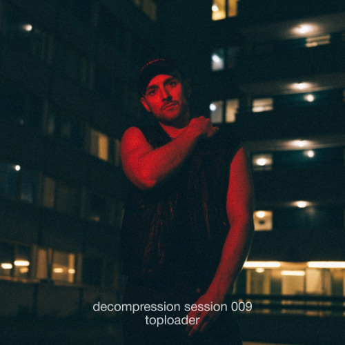 decompression session 009: toploader