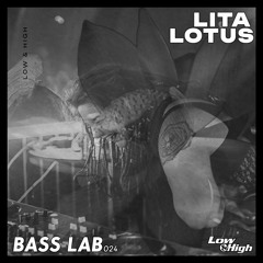 Lita Lotus - BASS LAB Vol. 024