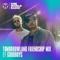 Tomorrowland Friendship Mix with Goodboys - March, 2024