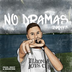 Tommy B - #NoDramasChallenge
