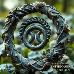 Etherealglobe Entheogenic Session