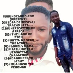 Obedia demezaya Title... (Unification Of Africa)