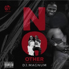 DJ Magnum - No Other (Outside Bar) [Azariel Diss]