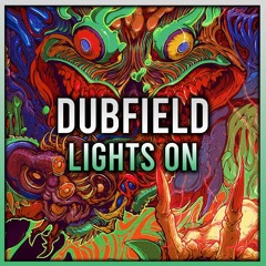 DUBFIELD - LIGHTS ON ( FREE DOWNLOAD )