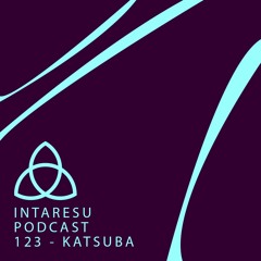 Intaresu Podcast 123 - Katsuba