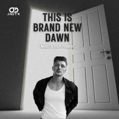 This is Brand new Dawn
