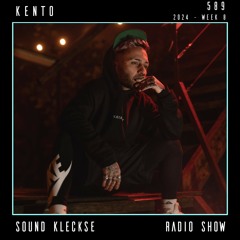 Sound Kleckse Radio Show 0589 - Kento - 2024 week 8