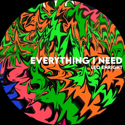 Everything I Need