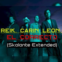 Reik, Carin León - El Correcto (Skalante Extended) 100Bpm, Gratis, clave : Skalante