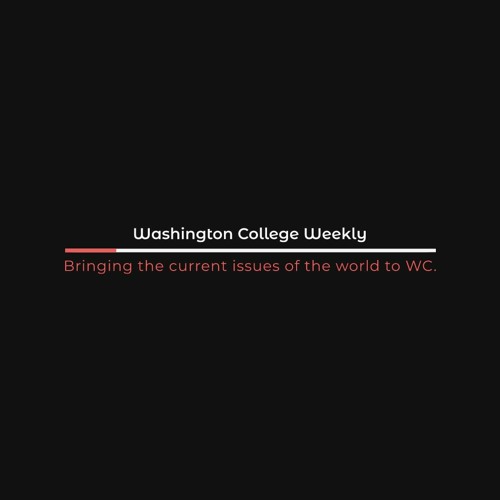 Washington College Weekly Episode 9: Searching for a New President (Part II)