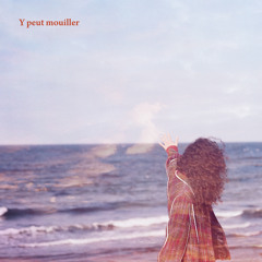 Y peut mouiller