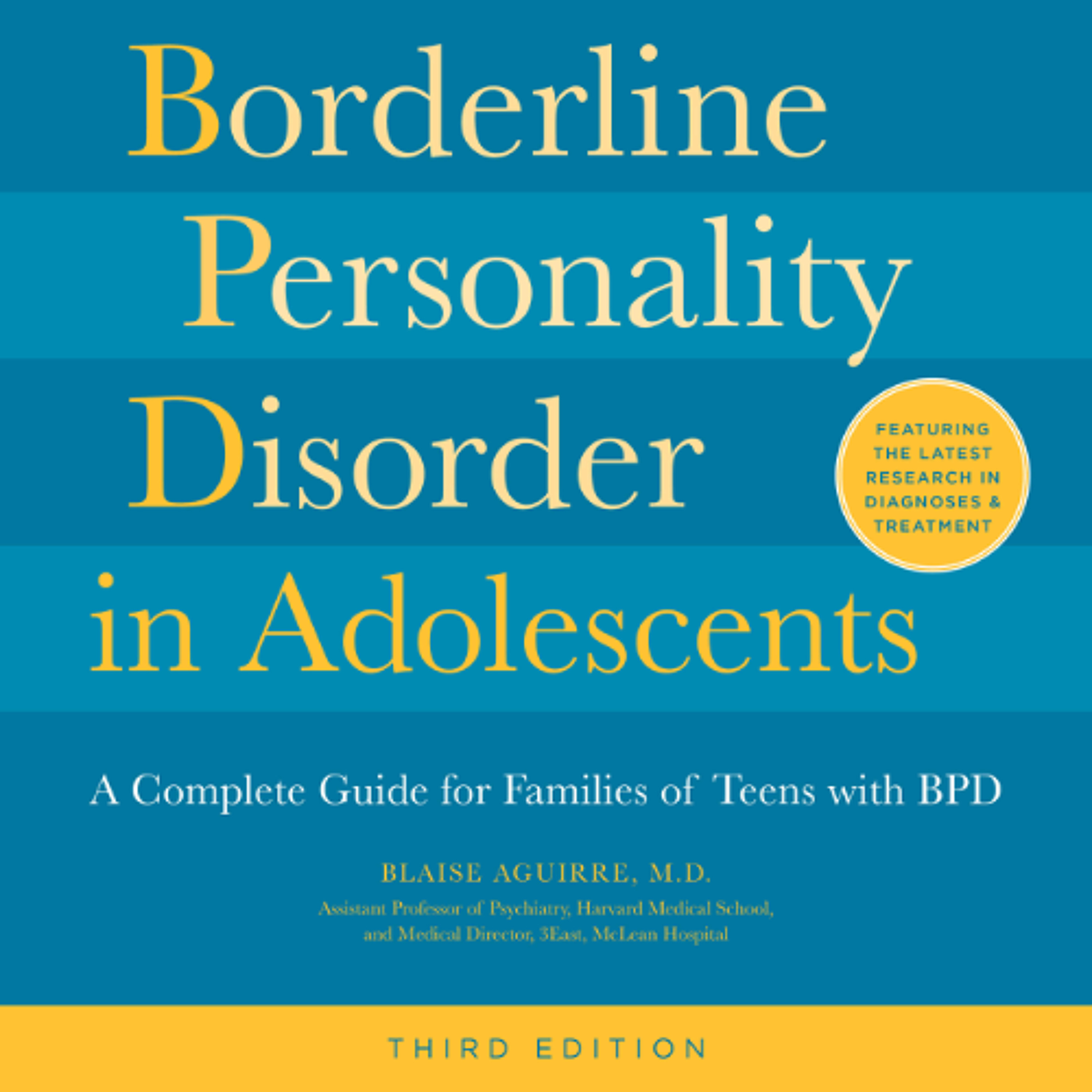 Borderline Personality Disorder in Adolescents, 3rd Edition by Blaise Aguirre read by Joel Richards