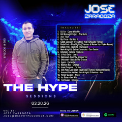 Jose Zaragoza - The Hype Sessions Volume # 200