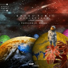 Space Time Adventures[Lunar Landing] Guest Mixed By Paranoid SouL [SPACE VIEWX]
