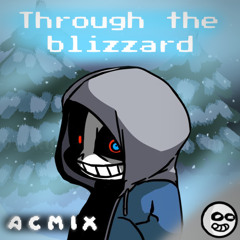 Through the blizzard | Acmix