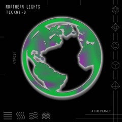 Teckni-B Northern Lights (Original Mix)