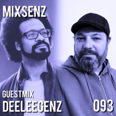 Mixsenz 093 Guest Mix Deeleegenz