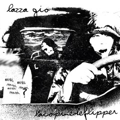lazza gio & LacopinedeFlipper - ac toi