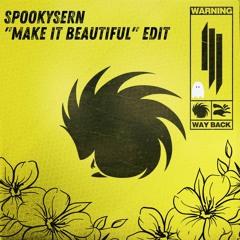 Skrillex, PinkPantheress & Trippie Redd - Way Back (SpookySern "Make It Beautiful" Edit)