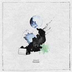 Michael FK - Fairytale
