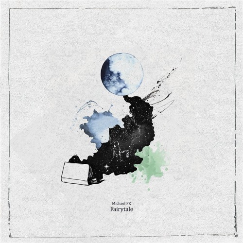 Michael FK - Fairytale