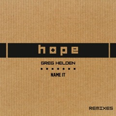 HOPE - Tired Of Waiting (Greg Helden Remix)