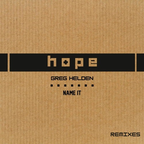HOPE - Tired Of Waiting (Greg Helden Remix)
