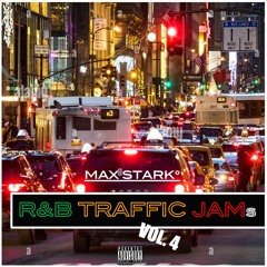 R&B Traffic JAMs Vol 4