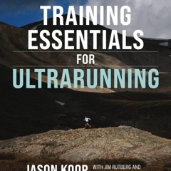 Audiobook Training Essentials for Ultrarunning- Second Edition for android