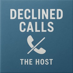 The Host - Declined Calls (OFFICIAL AUDIO 2025)