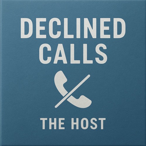 Declined Calls (OFFICIAL AUDIO 2025)