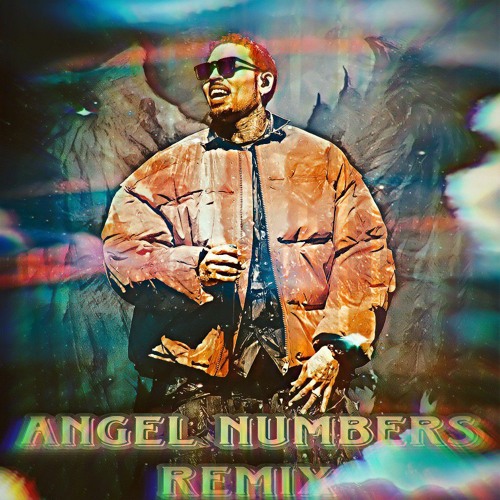 Chris Brown - Angel NumberS (REMIX) MSoundz Prodz
