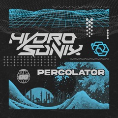 Hydrosonix - Percolator [FREE DOWNLOAD]