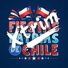 Fiestas Patrias Chile #XtriMix