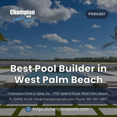 Best Pool Builder in West Palm Beach