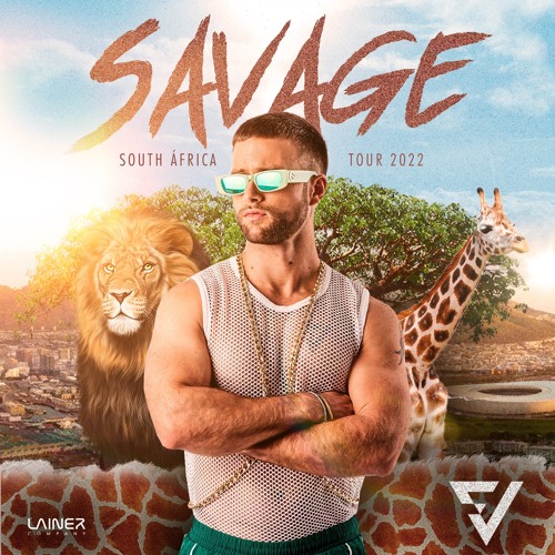SAVAGE - South Africa Tour 2022 (Tech house)