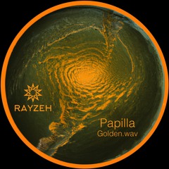 Papilla - Golden.wav [FREE DL] ⬇️