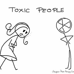 Escape from Toxic people