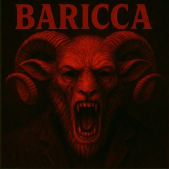 Baricca must die