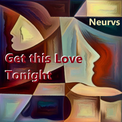Get this Love Tonight
