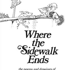 🍳[eBook] EPUB & PDF Where the Sidewalk Ends Poems and Drawings 🍳
