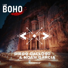 Noam Garcia, Diego Galloso - Essence [I Am Boho Records]