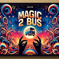 Magic 2 Bus