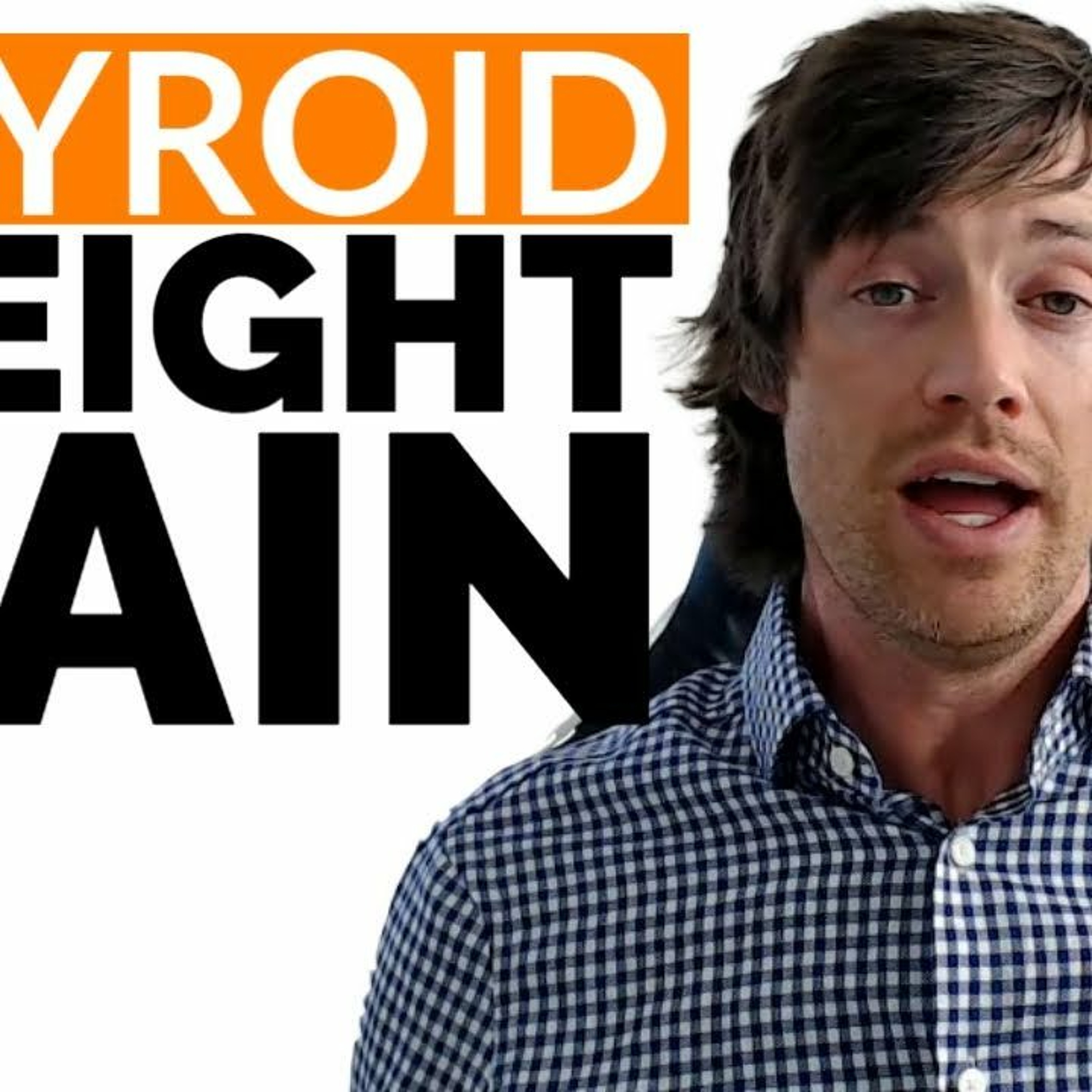 What Causes Thyroid Weight Gain? (And How to Fix it for Weight Loss)