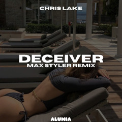 Chris Lake, Green Velvet - Deceiver (Max Styler Remix)