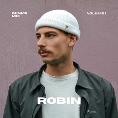 Bunkr Mix Volume One - Robin