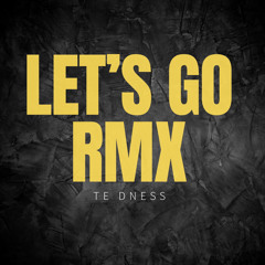 LET’S GO RMX (GYM MUSIC)