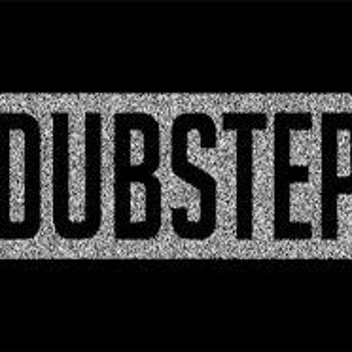 DUBSTEP